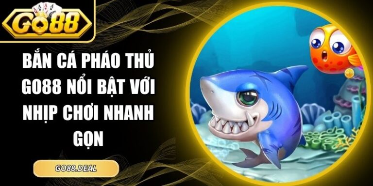 Bắn cá pháo thủ GO88