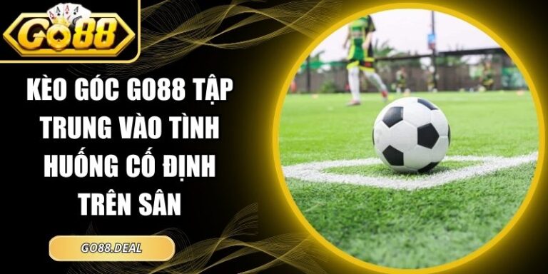 Kèo góc GO88