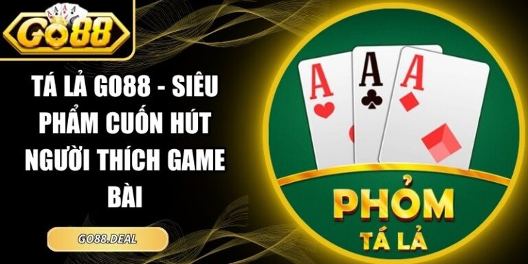 Tá Lả GO88